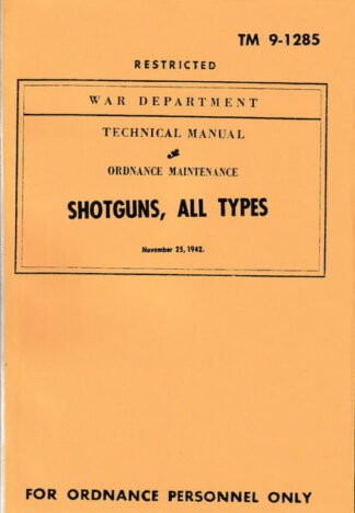 Ordnance maintenance Shotguns, All Types (142 p.)