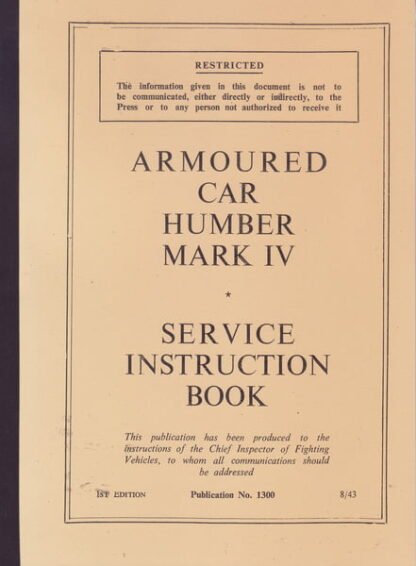 Humber Armoured car Mk. IV service instruction book (154 p.)