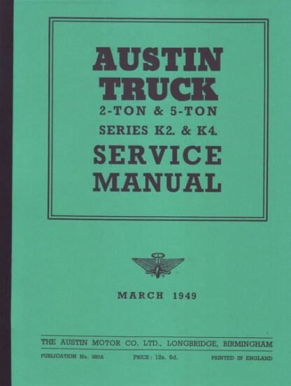 Austin K2-K4 service manual (ref 380A) (160 p.)