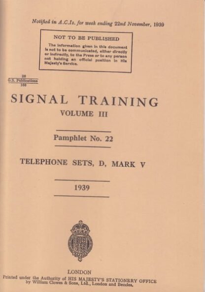 Signal Training Vol III no 22: Telephone sets, D, mk. V (40 p.)