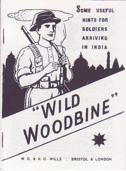 Usefull tips for troops arriving in India (18 p.) Woodbines