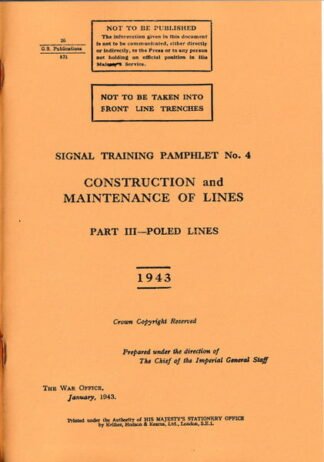 Signal Training Pamphlet No. 4: Construction and Maintenance of Lines: part III Poled Lines (72 p.)