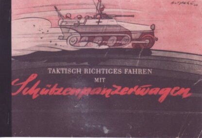 Taktisch richtiges Fahren mit Schützenpanzerwagen (32 p.)