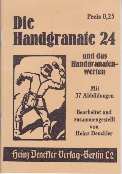 Die Handgranate 24 und das Handgranatwerfen (29 p.)