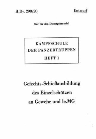 Teil 1: Gefechts-Schiessausbildung des Einzelschützen an Gewehr und le.MG (100 p.)