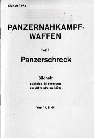Panzernahkampfwaffen Teil 1: Panzerschreck (56 p.)