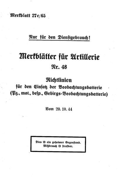 Merkblätter für Artillerie, Nr. 48: Richtlinien Einsatz der Beobachtungsbatterieriffe (11 p.)
