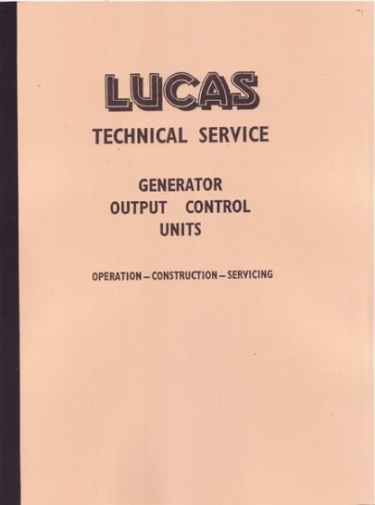 Lucas Technical Service on Generator output control units (32 p.)